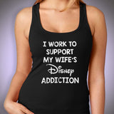I Work To Support My Wifes Women'S Tank Top