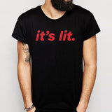 Its Lit Thomas Edison Men'S T Shirt