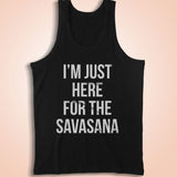 I'M Just Here For The Savana Men'S Tank Top