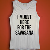 I'M Just Here For The Savana Men'S Tank Top