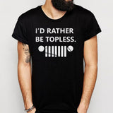 Id Rather Be Topless Men'S T Shirt