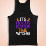 Its Hocus Pocus Time Witches Men'S Tank Top