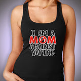 I am a MOM against VAPING Women's Tank Top