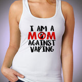I am a MOM against VAPING Women's Tank Top