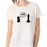 Knights Who Say Ni Chess Women'S T Shirt