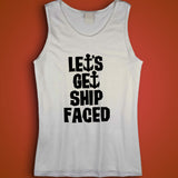 Lets Get Ship Faced Boating Cruise Funny Anchor Design Men'S Tank Top
