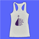Like Prince I Only Want To See You Laughing In The Purple Rain Women'S Tank Top Racerback