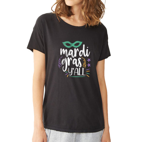 Mardi Gras Yall Running Hiking Gym Sport Runner Yoga Funny Thanksgiving Christmas Funny Quotes Women'S T Shirt