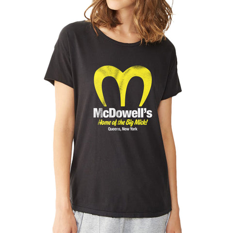 Mc Dowells Home Of The Big Mick Women'S T Shirt
