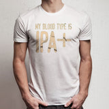 My Blood Type Is Ipa Men'S T Shirt