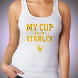 My Cup Size Is Stanley Pittsburgh Penguins Hockey Fan Women'S Tank Top