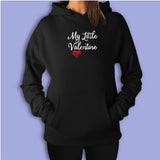 My Little Valentine Expecting Moms To Be Baby Bump Pregnancy Announcement Women'S Hoodie