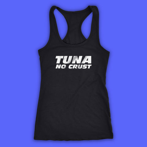 New Tuna No Crust Fast And The Furious Paul Walker Racing Drifting Drift Women'S Tank Top Racerback