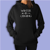 New Winter Is Coming Women'S Hoodie