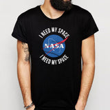 Nasa I Need My Space Men'S T Shirt