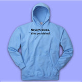 Nevertheless She Persisted (2) Men'S Hoodie