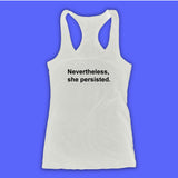 Nevertheless She Persisted (2) Women'S Tank Top Racerback