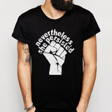 Nevertheless Men'S T Shirt