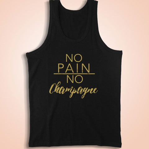 No Pain No Champagne Script Men'S Tank Top