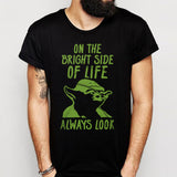 On The Bright Side Of Life Always Look Men'S Yoda Star Wars T Shirt Men'S T Shirt