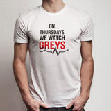 On Thursdays We Watch Greys Fun Greys Fans Geek Nerdy Men'S T Shirt