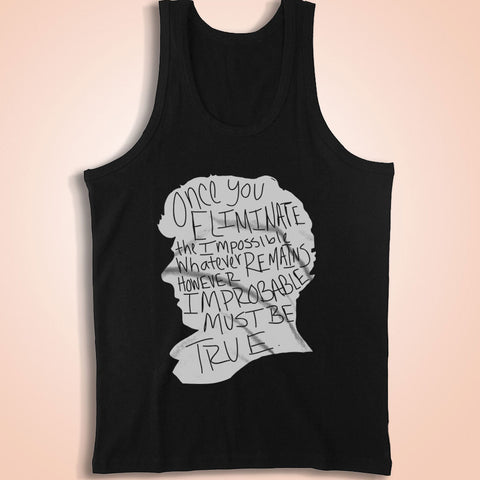 Once You Eliminate The Impossible Men'S Tank Top