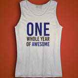 One Whole Year Of Awesome Men'S Tank Top