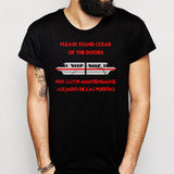 Please Stand Clear Of The Doors Case Men'S T Shirt