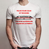 Please Stand Clear Of The Doors Case Men'S T Shirt