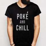 Poke And Chill Pokemon Funny Parody Men'S T Shirt