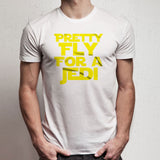 Pretty Fly For A Jedi Star Wars Starwars Birthday Jedi Men'S T Shirt