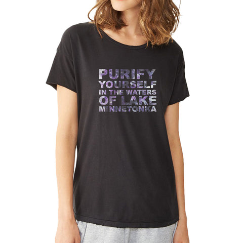 Prince Purify Your Self In Waters Of Lake Minnetonka Prince Women'S T Shirt