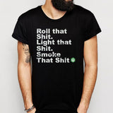 Roll That Weed Smoke Wu Tang Men'S T Shirt