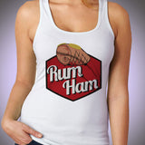 Rum Ham Women'S Tank Top