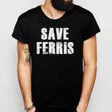 Save Ferris Distressed Grunge Style Men'S T Shirt