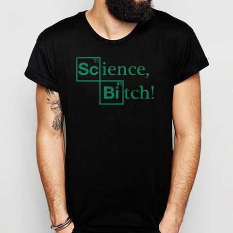 Science Bitch Breaking Bad Jesse Pinkman Quotes Men'S T Shirt
