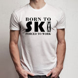 Ski Skiing Born To Ski Ski Bum Funny Parody Gym Sport Yoga Thanksgiving Christmas Funny Quotes Men'S T Shirt