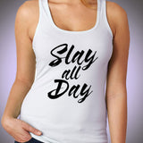 Slay All Day Gym Sport Runner Yoga Funny Thanksgiving Christmas Funny Quotes Women'S Tank Top
