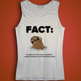 Sloth Facts Every Human Should Know Men'S Tank Top