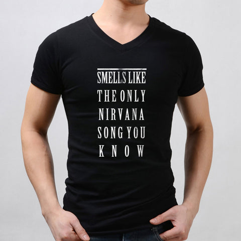 Smells Like The Only Nirvana Song You Know Slogan Men'S V Neck