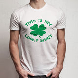 St Pattys Day This Is My Lucky Men'S T Shirt