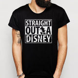 Straight Outta Disney Men'S T Shirt