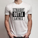 Straight Outta Latkes Men'S T Shirt