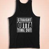Straight Outta Time Out Straight Outta Timeout Funny Toddler Straight Out Of Toddler Gift Men'S Tank Top