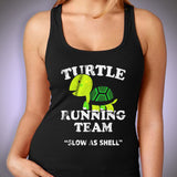 Turtle Running team Slow As Shell Women's Tank Top