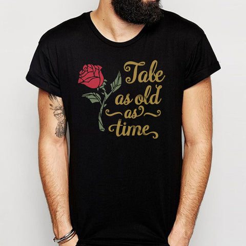 Tale As Old As Time Beauty And The Beast Men'S T Shirt