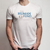 The Human Fund Men'S T Shirt