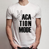 Vacation Mode Men'S T Shirt