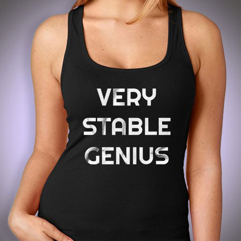 Very Stable Genius Women'S Tank Top
