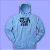 Wake Me When Its Friday Gym Sport Runner Yoga Funny Thanksgiving Christmas Funny Quotes Men'S Hoodie